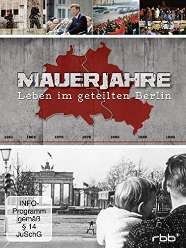 Mauerjahre - Leben im geteilten Berlin [3 DVDs] von MAUERJAHRE