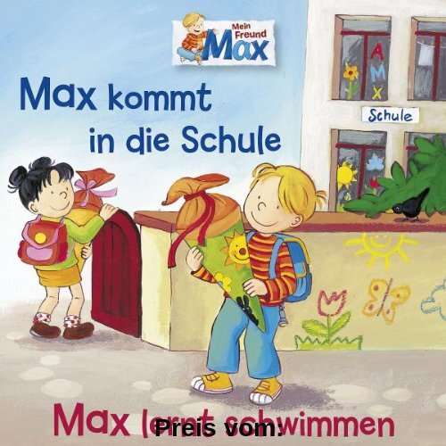 01: Max Kommt in die Schule/Max Lernt Schwimmen von MAX