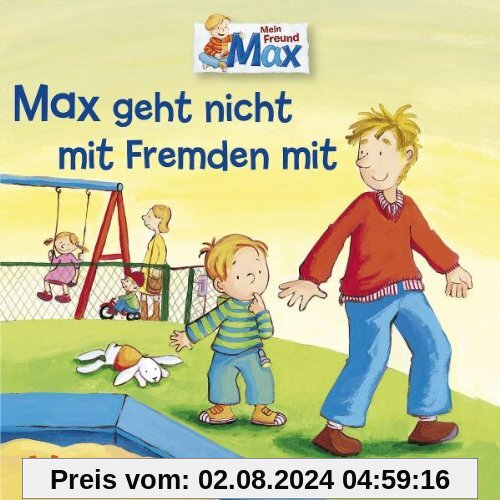 02: Max geht nicht mit Fremden/Übernachtet bei Pauline von MAX