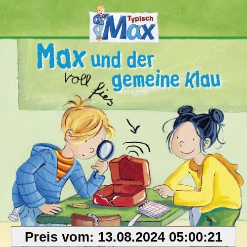 03: Max und der voll fies gemeine Klau von MAX