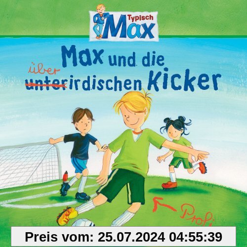 08: Max und die überirdischen Kicker von MAX