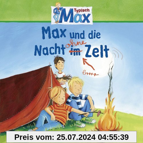 09: Max und die Nacht ohne Zelt von MAX