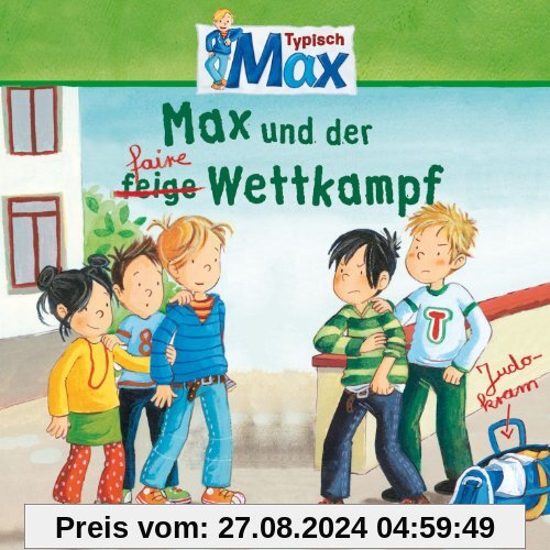 13: Max und der Faire Wettkampf von MAX