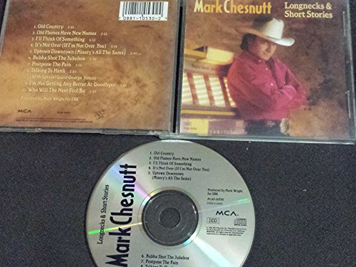 Longnecks & Short Stories by Mark Chesnutt (2012) Audio CD von MCA Special Products