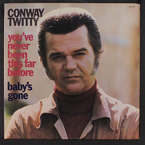 CONWAY TWITTY you've never been this far before MCA 359 (LP vinyl record) von MCA