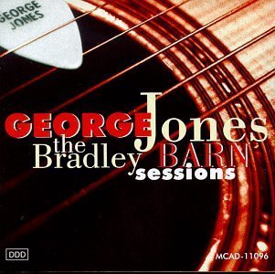 The Bradley Barn Sessions by Jones, George (1994) Audio CD von MCA