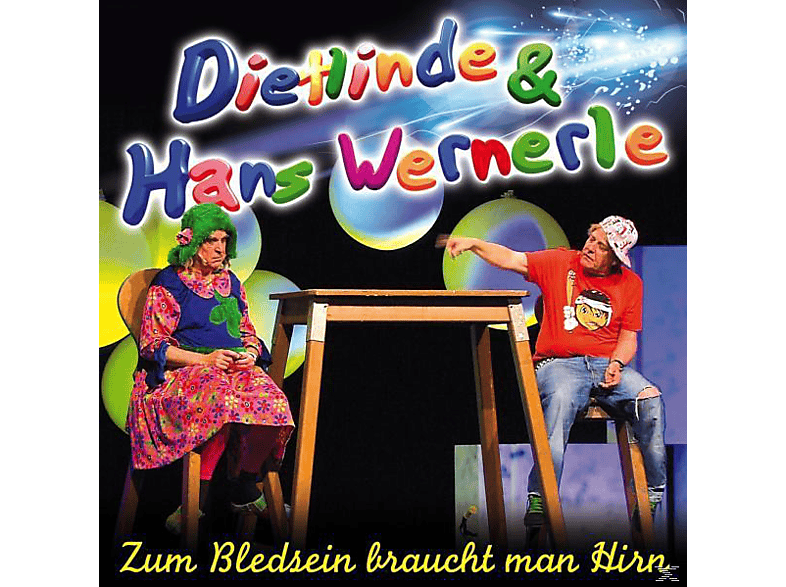 Hans & Dietlinde Wernerle - Zum Bledsein braucht man Hirn (CD) von MCP/VM