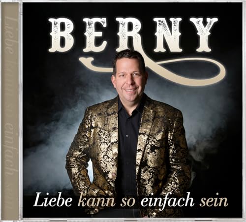 Berny - Liebe kann so einfach sein Berny - Liebe kann so einfach sein von MCP Sound & Media AG