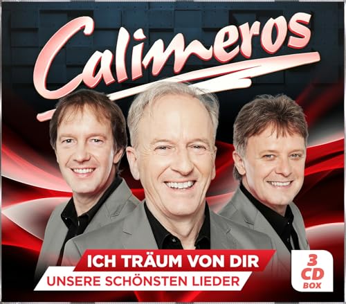 Calimeros - Ich träum von dir - Unsere schönsten Lieder von MCP Sound & Media AG