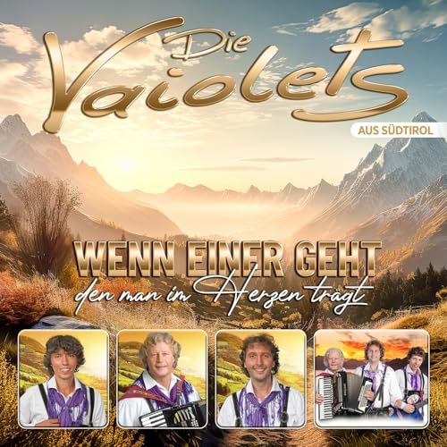 Die Vaiolets - Wenn einer geht den man im Herzen trägt von MCP Sound & Media AG
