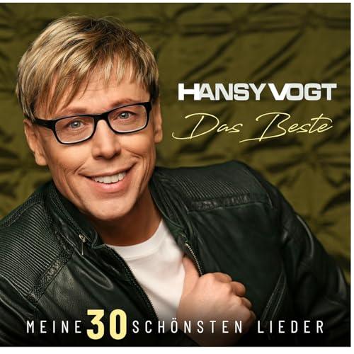 Hansy Vogt - Das Beste - Meine 30 schönsten Lieder von MCP Sound & Media AG