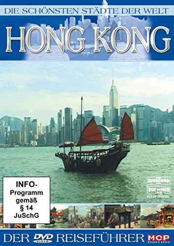 Hong Kong - Die schönsten Städte der Welt Hong Kong - Die schönsten Städte der Welt von MCP Sound & Media AG