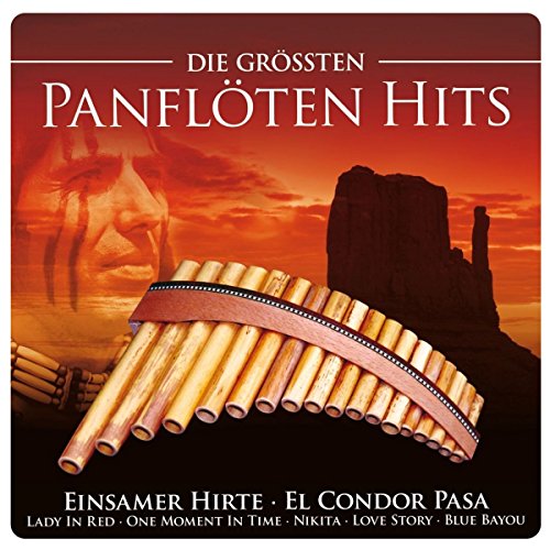 Die Größten Panflöten Hits (inkl. Einsamer Hirte; El Condor Pasa; Lady In Red; One Moment In Time; Blue Bayou; uva.) von MCP Sound & Media GmbH / Euro Trend