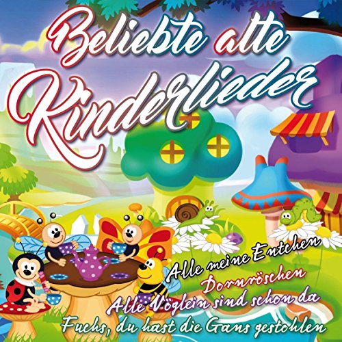 Beliebte alte Kinderlieder von MCP Sound & Media GmbH