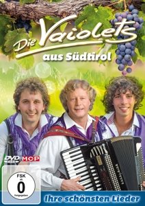 Die Vaiolets aus Südtirol - Ihre schönsten Lieder von MCP Sound & Media GmbH