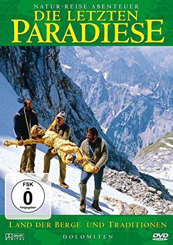 Die letzten Paradiese - Dolomiten - Land der Berge & Traditionen (Teil 43) von MCP Sound & Media GmbH