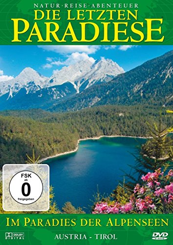 Die letzten Paradiese: Im Paradies der Alpenseen Die letzten Paradiese: Im Paradies der Alpenseen von MCP Sound & Media GmbH