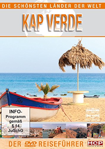 Die schönsten Länder der Welt - Kap Verde - Der Reiseführer von MCP Sound & Media GmbH