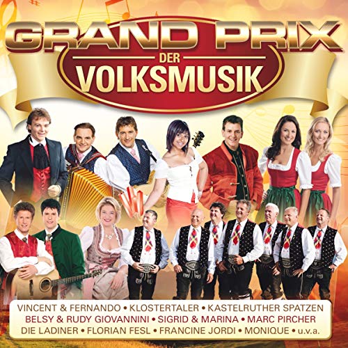 Grand Prix der Volksmusik - Die Siegertitel Grand Prix der Volksmusik - Die Siegertitel von MCP Sound & Media GmbH