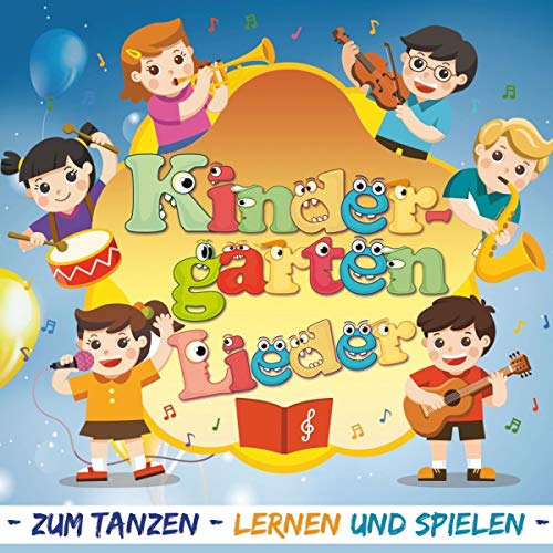 Kindergartenlieder zum Tanzen, Lernen und Spielen von MCP Sound & Media GmbH