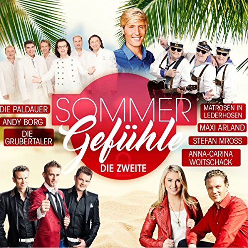 Sommergefühle - Die Zweite von MCP Sound & Media GmbH