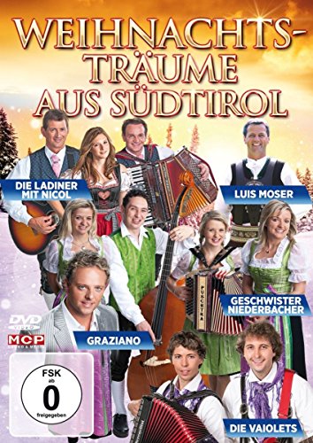 Weihnachtsträume aus Südtirol Weihnachtsträume aus Südtirol von MCP Sound & Media GmbH