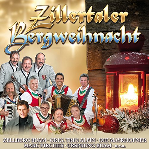 Zillertaler Bergweihnacht von MCP Sound & Media GmbH