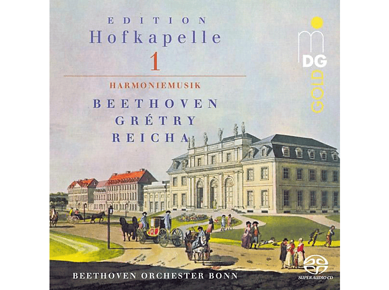 Bonner Hofkapelle, Mitglieder des Beethoven Orchesters Bonn - Edition Hofkapelle 1/Harmonien (SACD) von MDG