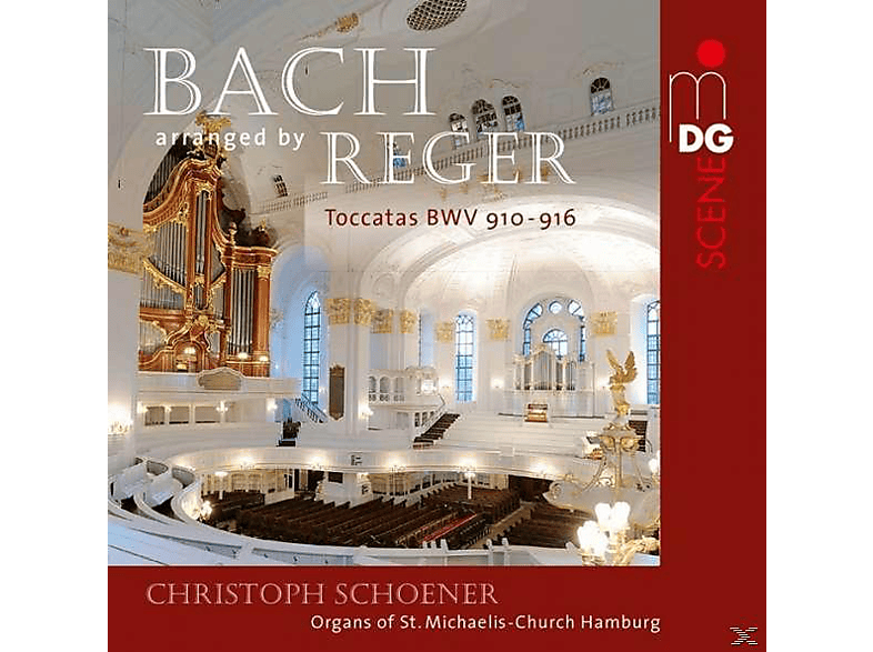 Christoph Schoener, Organs of St. Michaelis - Church Hamburg Toccaten BWV 910-916 bearb.von Max Reger (SACD) von MDG