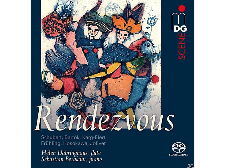 Helen Dabringhaus, Sebastian Berakdar - Rendezvous (SACD Hybrid) von MDG