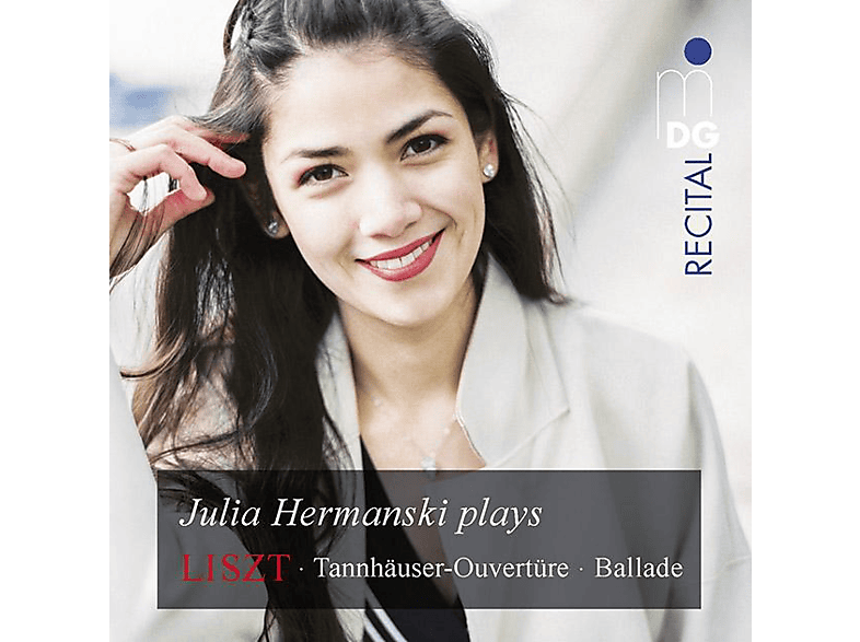 Julia Hermanski (piano) - Tannhäuser-Ouvertüre/Balade/+ (SACD Hybrid) von MDG