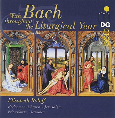 Mit Bach Durch das Kirchenjahr Mit Bach Durch das Kirchenjahr von MDG