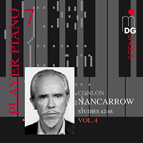 Player Piano Vol.7/Conlon Nancarrow Vol.4 von MDG