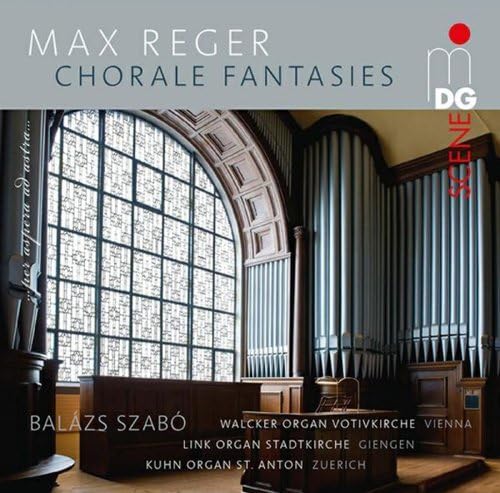 Reger: Choralfantasien Reger: Choralfantasien von MDG