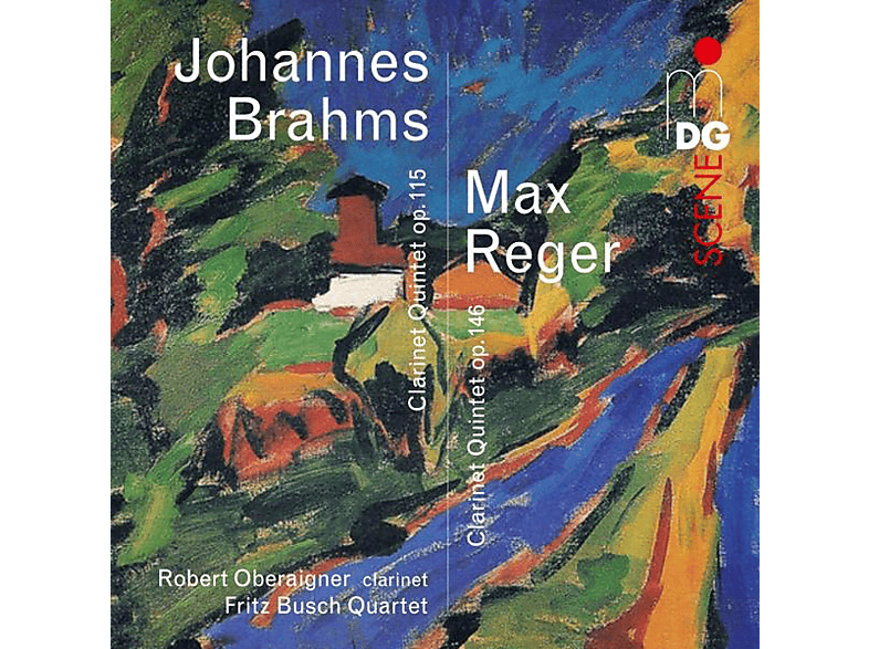 Robert/fritz Busch Quartett Oberaigner - BRAHMS And REGER: CLARINET QUINTETS (SACD Hybrid) von MDG