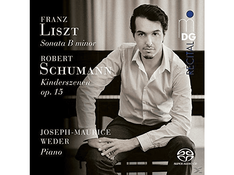 Weder Joseph-maurice - Liszt: Sonate h-moll/Schumann: Kinderszenen (SACD Hybrid) von MDG