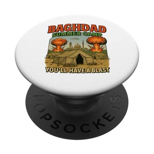 Bagdad Summer Camp You Will Have A Blast PopSockets Klebender PopGrip Bagdad Summer Camp You Will Have A Blast PopSockets Klebender PopGrip von MEDALS OF AMERICA EST. 1976