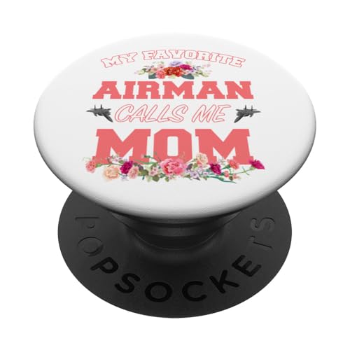 My Favorite Airman Calls Me Mom - Muttertag PopSockets Klebender PopGrip My Favorite Airman Calls Me Mom - Muttertag PopSockets Klebender PopGrip von MEDALS OF AMERICA EST. 1976