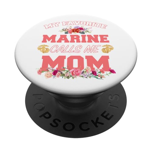 My Favorite Marine Calls Me Mom - Muttertag PopSockets Klebender PopGrip My Favorite Marine Calls Me Mom - Muttertag PopSockets Klebender PopGrip von MEDALS OF AMERICA EST. 1976