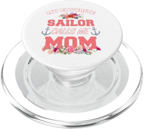 My Favorite Sailor Calls Me Mom - Muttertag PopSockets PopGrip für MagSafe My Favorite Sailor Calls Me Mom - Muttertag PopSockets PopGrip für MagSafe von MEDALS OF AMERICA EST. 1976