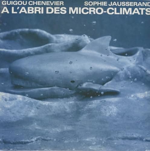 A L'abri Des Micro Climats [Vinyl LP] von MEGAPHONE