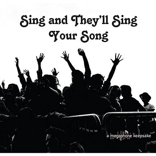 Sing and Theyll Sing Your Son [Vinyl LP] von MEGAPHONE