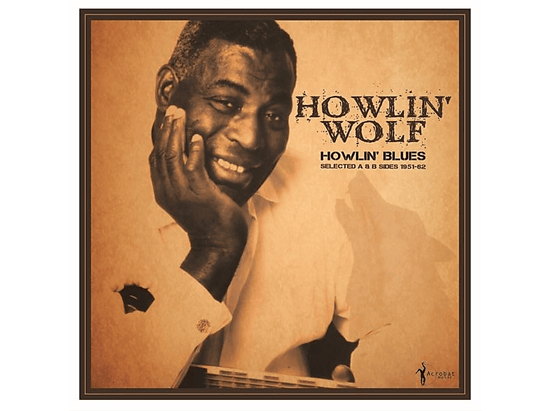 Howlin' Wolf - HOWLIN' BLUES SELECTED A And B SIDES 1951-62 (Vinyl) von MEMBRAN