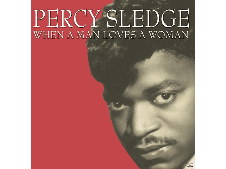 Percy Sledge - When A Man Loves Woman (CD) von MEMBRAN