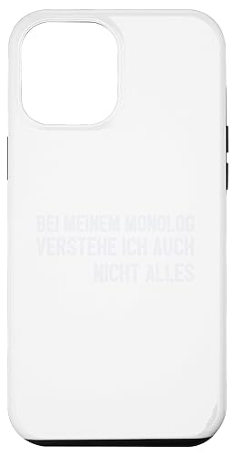 Bei meinem Monolog verstehe ich auch nicht alles | Lustig Hülle für iPhone 12 Pro Max Bei meinem Monolog verstehe ich auch nicht alles | Lustig Hülle für iPhone 12 Pro Max von MERZchandise