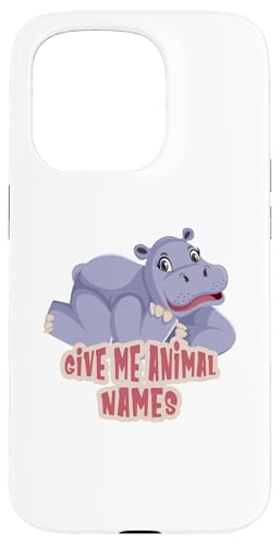 Give me animal names | Süßes Nilpferd | lustiger Spruch Hülle für iPhone 15 Pro Give me animal names | Süßes Nilpferd | lustiger Spruch Hülle für iPhone 15 Pro von MERZchandise