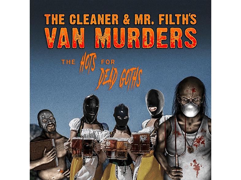 The Cleaner & Mr Filths Van Murders - Hots For Dead Goths (CD) von METAL BAST