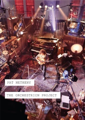 Pat Metheny - The Orchestrion Project [2 DVDs] von METHENY,PAT
