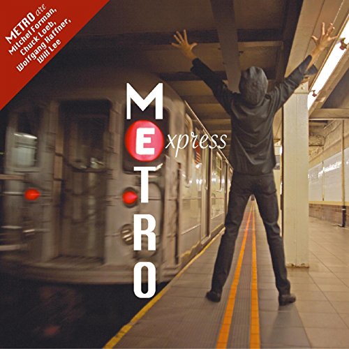 Metro Express von METRO (LOEB,CHUCK FORMAN,MITCHEL HAFFNER,WOLF