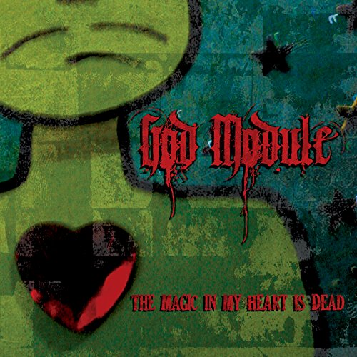 God Module - The Magic In My Heart Is Dead God Module - The Magic In My Heart Is Dead von METROPOLIS